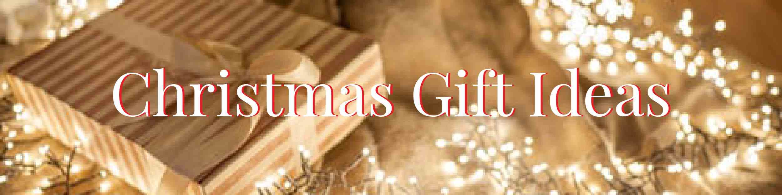 Christmas Gift Ideas For Friends & Friends